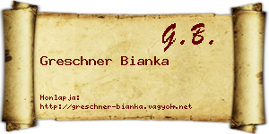Greschner Bianka névjegykártya